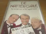 DE NATTERGALE. Kassettebånd.