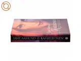 Kamæleonen : roman om en kvinde, der er farlig for mænd, men farligst for sig selv af Jane Aamund (Bog) - 2