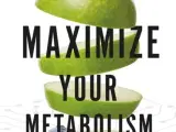 Maximize Your Metabolism