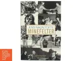 Biografi &#39;Minefelter&#39; af Jens Nauntofte fra Politikens Forlag - 3