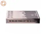 The Rolling Stones, off the record af Mark Paytress - 2