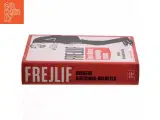 Frejlif : Ekstra Bladets utæmmelige redaktør af Gregers Dirckinck-Holmfeld (Bog) - 2