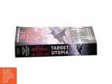 Target Utopia: A Dreamland Thriller af Dale Brown, Jim DeFelice (Bog) - 2