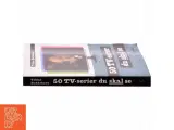 50 tv-serier du skal se af Tobias Bukkehave (f. 1980) (Bog) - 2