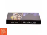 Europa Blues af Arne Dahl (Bog) - 2