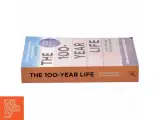 The 100-Year Life af Lynda Gratton, Andrew Scott (Bog) - 2
