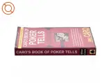 Caro&#39;s book of poker tells : the psychology and body language of poker af Mike Caro (Bog) - 2