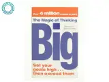 Magic of Thinking Big af David J. Schwartz (Bog)