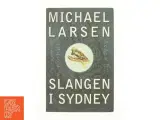 Slangen i Sydney af Michael Larsen (Bog) - 3