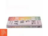A new way to think : your guide to superior management effectiveness af Roger L. Martin (Bog) - 2