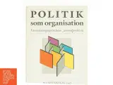 Politik som organisation (Bog) - 2