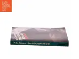 Det du&#39;r piger ikke til af P.D. James (Bog) - 2