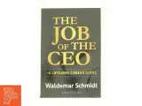 The Job of the CEOnaf Waldemar Schmidt (Bog) - 2