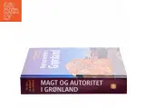 Magt og autoritet i Grønland (Bog) - 2