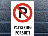Skilte: Blind vej, Privat område, Parkering forbud - 5