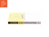 Lean innovation : hurtigt fra viden til værdi af Claus Sehested (Bog) - 2