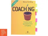 Coaching : å hjelpe ledere og medarbeidere til å lykkes af Morten Emil Berg (Bog) - 2