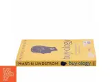 Buyology : sandheder og løgne om, hvorfor vi køber af Martin Lindstrøm (Bog) - 2