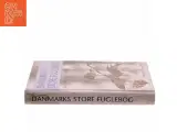 Danmarks store fuglebog af Jens Overgaard Christensen (Bog) - 2