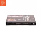 Peter Ludvig Panum : det moderne gennembrud i dansk medicin af René Flamsholt Christensen (Bog) - 2