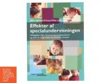 Effekter af specialundervisningen : pædagogiske vilkår i komplicerede læringssituationer og elevernes faglige, sociale og personlige re - 3