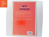 Retssociologi : klassiske og moderne perspektiver (Bog) - 3