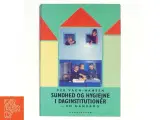 Sundhed og hygiejne i daginstitutioner af Per Vagn-Hansen (Bog) - 2