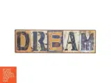 Dekorativ vægskilt med ordet &#39;DREAM&#39; - 2