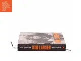 Kim Larsen : mine unge år af Jens Andersen (f. 1955) (Bog) - 2
