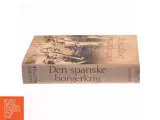 Den spanske borgerkrig 1936-1939 af Antony Beevor (Bog) - 2