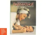 Politikens bog om babymassage : for et gladere, sundere og mere tillidsfuldt barn af Peter Walker (Bog) - 3