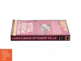 Caro's book of poker tells : the psychology and body language of poker af Mike Caro (Bog) - 2