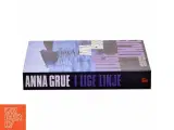 I lige linje af Anna Grue (Bog) - 2