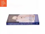 Iagttagelse og blindhed : om organisation, fornuft og utopi af Ole Thyssen (Bog) - 2