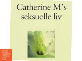 Cathrine M's seksuelle liv af Catherine Millet (Bog) - 2