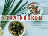 Mit Thaikøkken, Mere Thaikøkken m.fl.