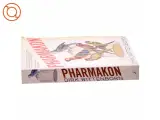 Pharmakon af Dirk Wittenborn (Bog) - 2