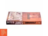Dødenkelt af Peter James (Bog) - 2