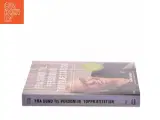 Fra usund til sund : din guide til at blive sund eller endnu sundere med kost, motion, bevægelse, søvnoptimering, afstressning og livsstils& - 2