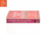 A Passion For Excellence af Tom Peters (Bog) - 2