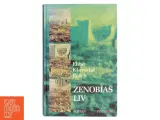 Zenobias liv : roman af Ebbe Kløvedal Reich (Bog) - 3