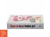 Svalens graf af Sissel-Jo Gazan (Bog) - 2