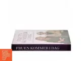 Fruen kommer i dag : Cecilie Frøkjær interviewer Lise Nørgaard af Cecilie Frøkjær, Lise Nørgaard (Bog) - 2