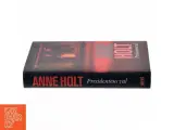 Presidentens val af Anne Holt (Bog) - 2