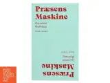 Præsens maskine : roman af Gunnhild Øyehaug (Bog) - 3