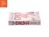Child 44 af Tom Rob Smith (Bog) - 3