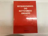 Retskrivnings og Betydningsordbog + Gads Leksikon.