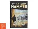 Vejen til Warszawa af Lotte Hammer (Bog) - 3