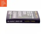 One market under God : extreme capitalism, market populism, and the end of economic democracy af Thomas Frank (f. 1965) (Bog) - 2