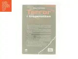 Terror i tropenatten af Jan Larson (Bog) - 3